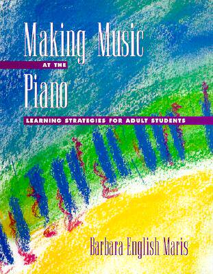 【预售】Making Music at the Piano: Learning Strategies for