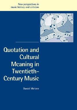 【预售】Quotation and Cultural Meaning in Twentieth-Century