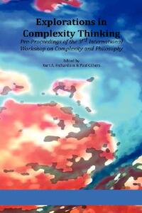 【预售】Explorations in Complexity Thinking: Pre-Proceedings