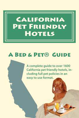【预售】California Pet Friendly Hotels