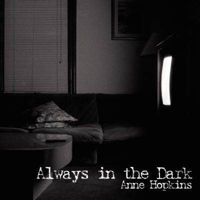 【预售】Always in the Dark