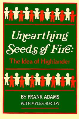 【预售】Unearthing Seeds of Fire: The Idea of Highlander