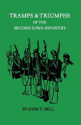 【预售】Tramps & Triumphs of the Second Iowa Infantry