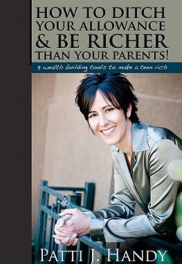 【预售】How to Ditch Your Allowance and Be Richer Than Your