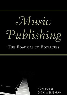 【预售】Music Publishing: The Roadmap to Royalties