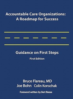 【预售】Accountable Care Organizations: A Roadmap for