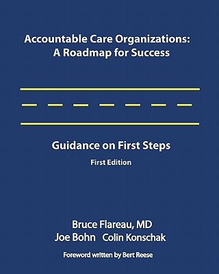 【预售】Accountable Care Organizations: A Roadmap for