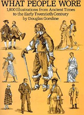 【预售】What People Wore: 1,800 Illustrations from Ancient