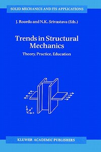 【预售】Trends in Structural Mechanics: Theory, Practice