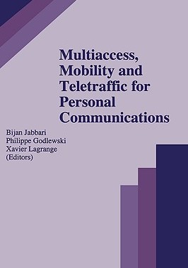 【预售】Multiaccess, Mobility and Teletraffic for Personal
