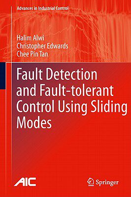 【预售】Fault Detection and Fault-Tolerant Control Using
