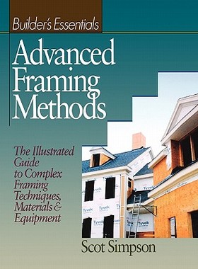 【预售】Advanced Framing Methods: Builders Essentials: The