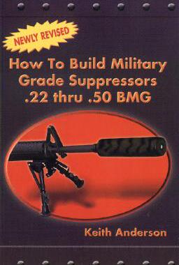 【预订】How to Build Military Grade Supressors .22 Thru .50