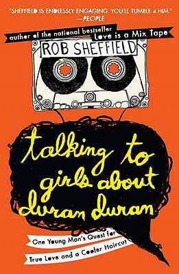 【预订】Talking to Girls about Duran Duran: One Young Man's