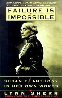 【预售】Failure is Impossible: Susan B. Anthony in Her Own