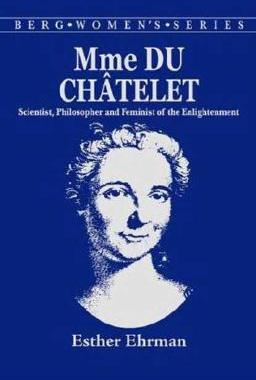 【预售】Madame Du Chatelet: Scientist, Philosopher and
