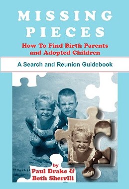 【预售】Missing Pieces: How to Find Birth Parents and