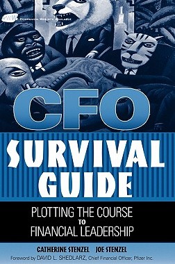 【预售】Cfo Survival Guide: Plotting The Course To Financial