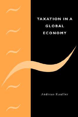 【预售】Taxation in a Global Economy: Theory and Evidence