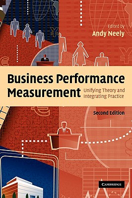 【预售】Business Performance Measurement: Unifying Theory