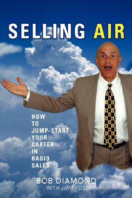 【预售】Selling Air: How to Jump-Start Your Career in Radio