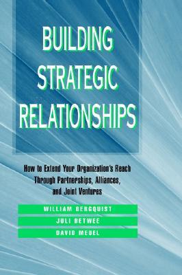 【预售】Building Strategic Relationships: How To Extend Your