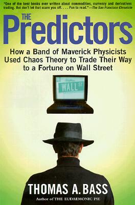 现货 The Predictors: How a Band of Maverick Physicists