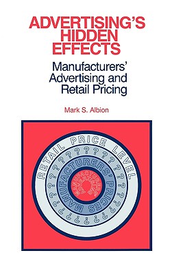 【预售】Advertising's Hidden Effects: Manufacturers'