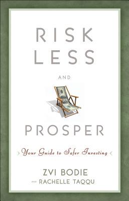 【预售】Risk Less And Prosper: Your Guide To Safer