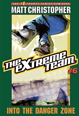 【预售】The Extreme Team #6: Into the Danger Zone