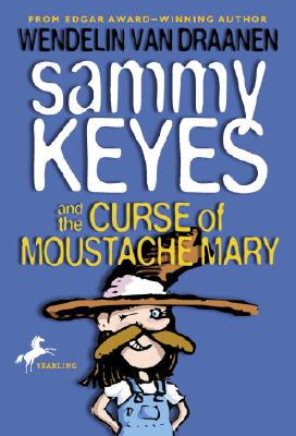 【预售】Sammy Keyes and the Curse of Moustache Mary