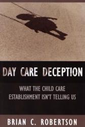 【预订】Day Care Deception: What the Child Care