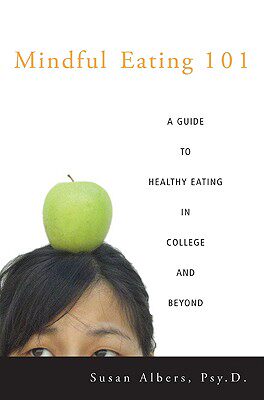 【预售】Mindful Eating 101: A Guide to Healthy Eating in