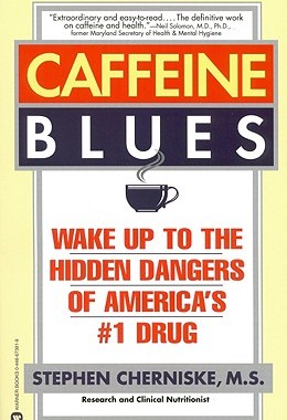 现货 Caffeine Blues: Wake Up to the Hidden Dangers of