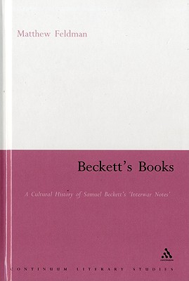 【预售】Beckett's Books: A Cultural History of the Interwar 书籍/杂志/报纸 原版其它 原图主图