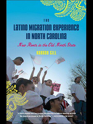 【预订】The Latino Migration Experience in North Carolina: