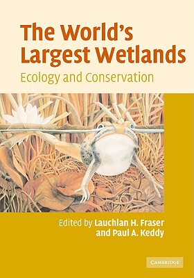 【预售】The World's Largest Wetlands: Ecology and
