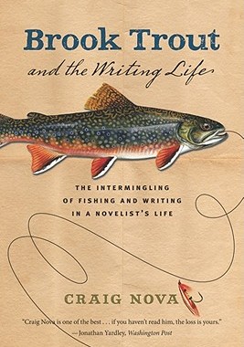【预订】Brook Trout and the Writing Life: The Intermingling