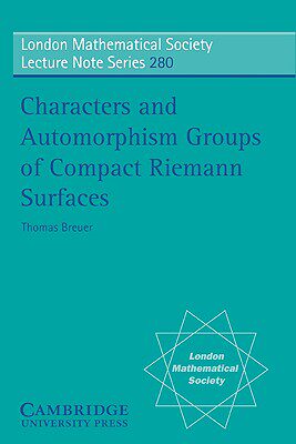 【预售】Characters and Automorphism Groups of Compact