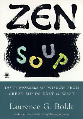【预售】Zen Soup: Tasty Morsels of Wisdom from Great Minds