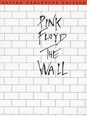 【预订】Pink Floyd - The Wall: Guitar Tab