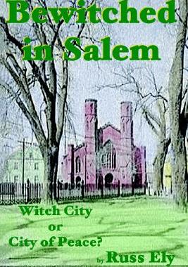 【预售】Bewitched in Salem: Witch City or City of Peace?