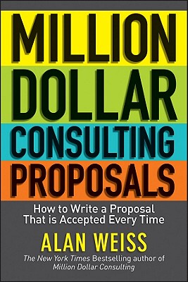 预订 Million Dollar Consulting Proposals: How To Write A