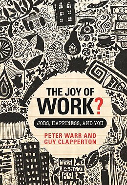 【预售】The Joy of Work?: Jobs, Happiness, and You
