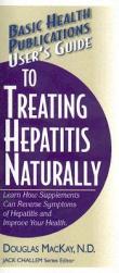 【预售】User's Guide to Treating Hepatitis Naturally: Learn