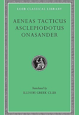 【预售】Aeneas Tacticus, Asclepiodotus, and Onasander