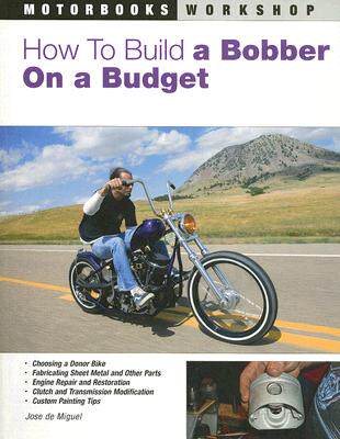 【预售】How to Build a Bobber on a Budget