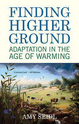 【预订】Finding Higher Ground: Adaptation in the Age of