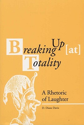 【预售】Breaking Up (At) Totality: A Rhetoric of Laughter