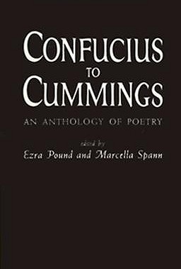【预售】Confucius to Cummings: An Anthology of Poetry